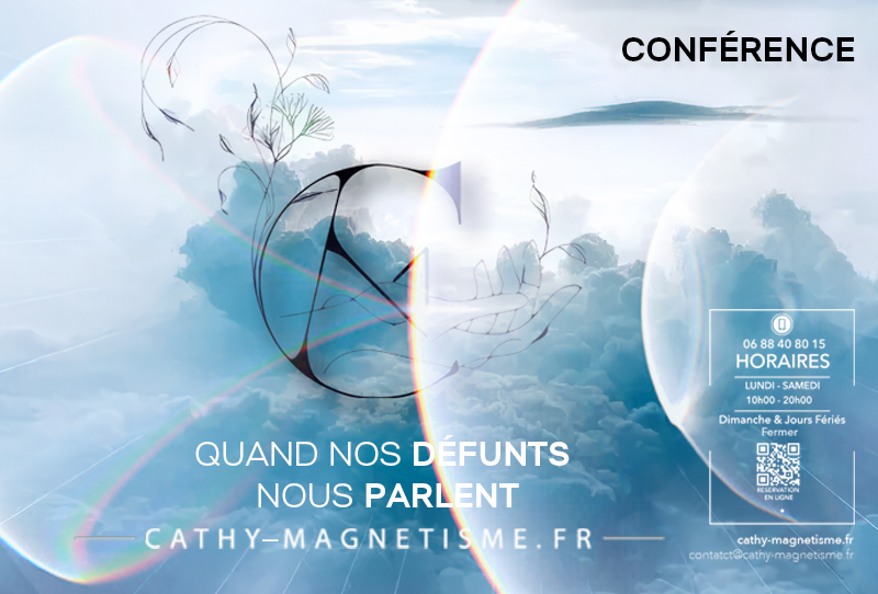 Extait Conférence QUAND NOS DÉFUNTS NOUS PARLENT